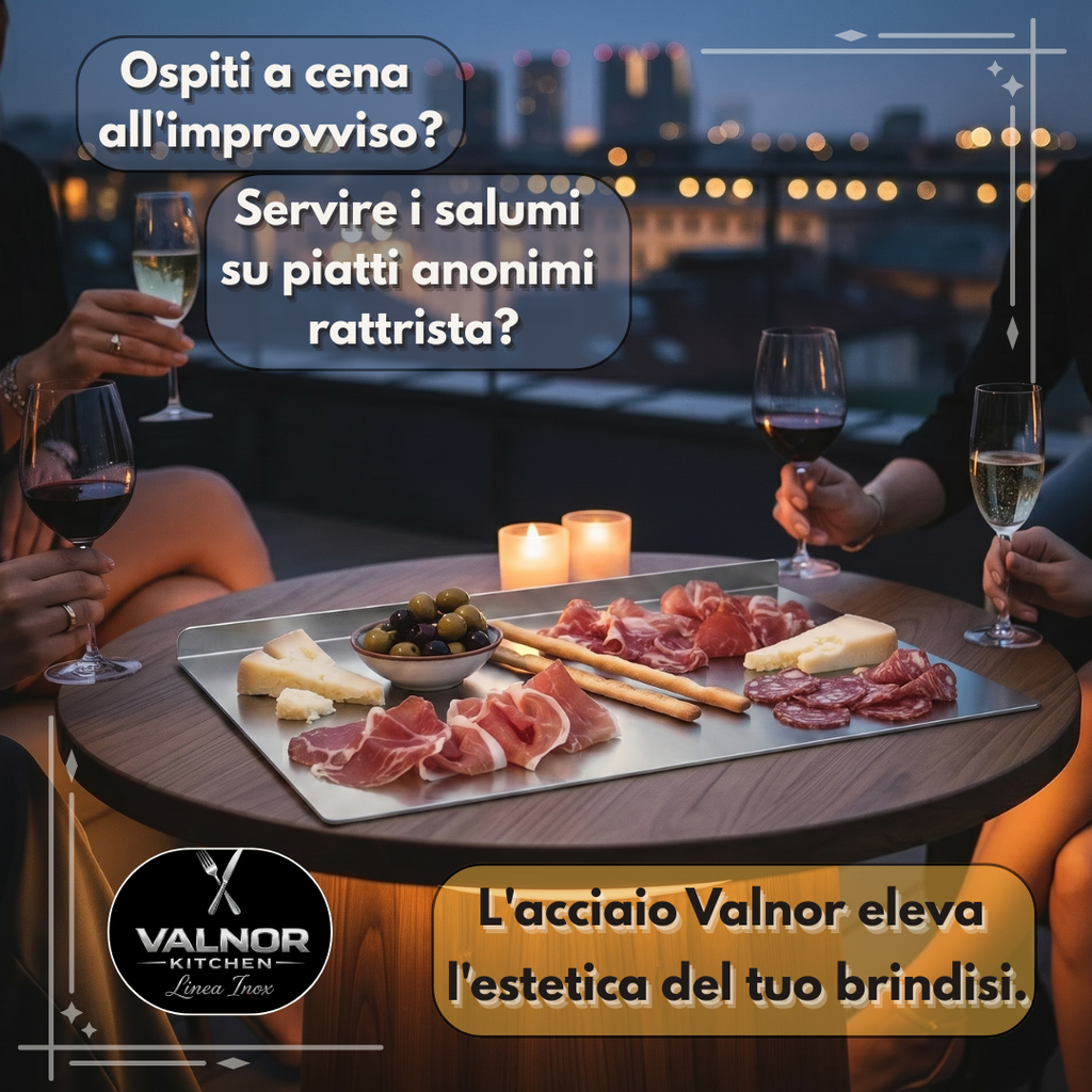 Il tagliere in ACCIAIO  VALNOR Kitchen – Linea Inox